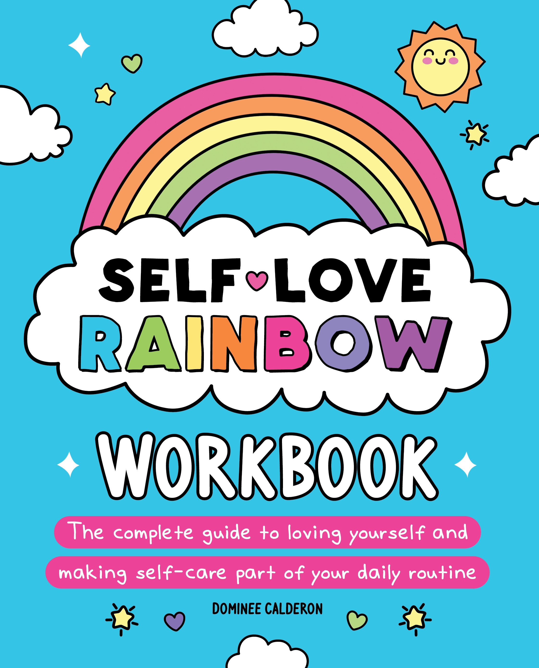 BOOK REVIEW OF “Self-Love Rainbow Workbook” by Dominee Calderon